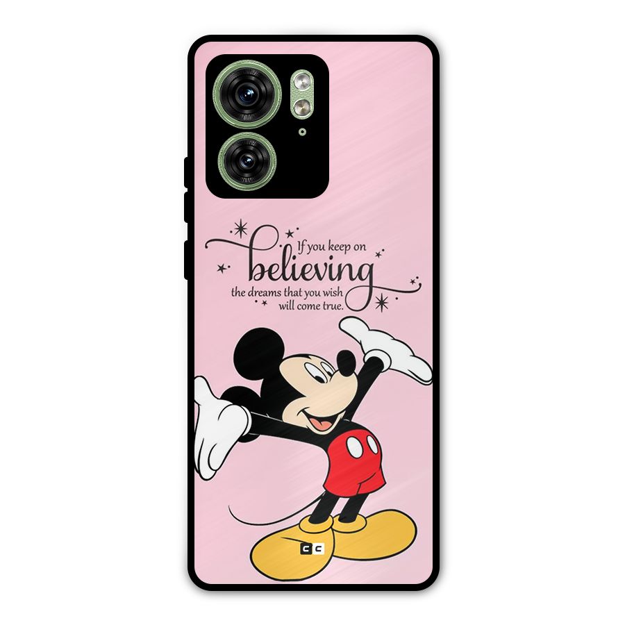 Believing Dreams Metal Back Case for Motorola Edge 40 5G