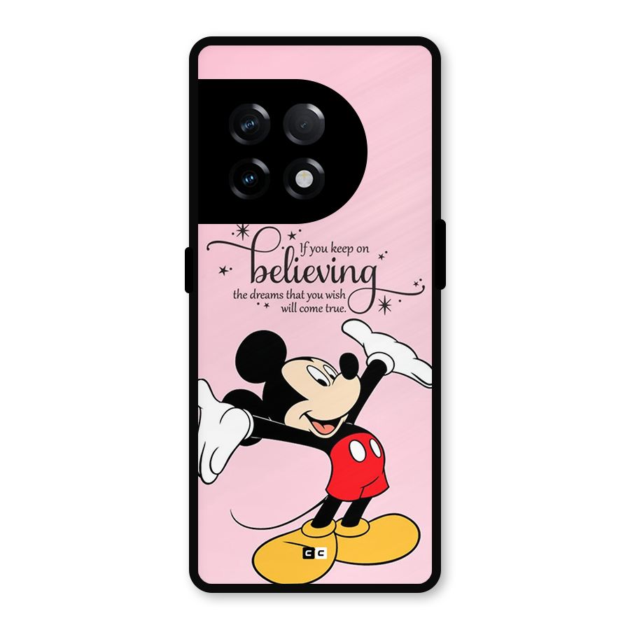 Believing Dreams Metal Back Case for OnePlus 11R