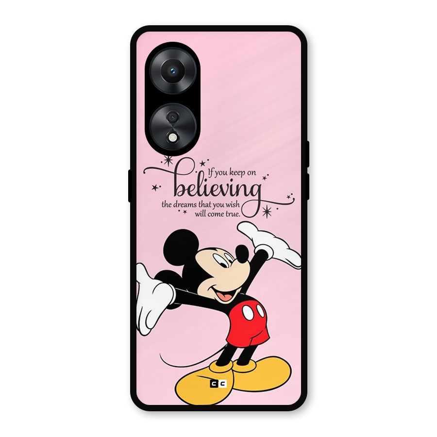 Believing Dreams Metal Back Case for Oppo A78