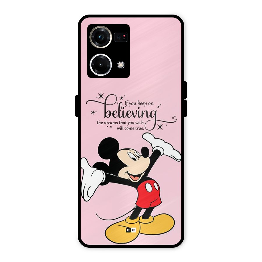 Believing Dreams Metal Back Case for Oppo F21 Pro 4G