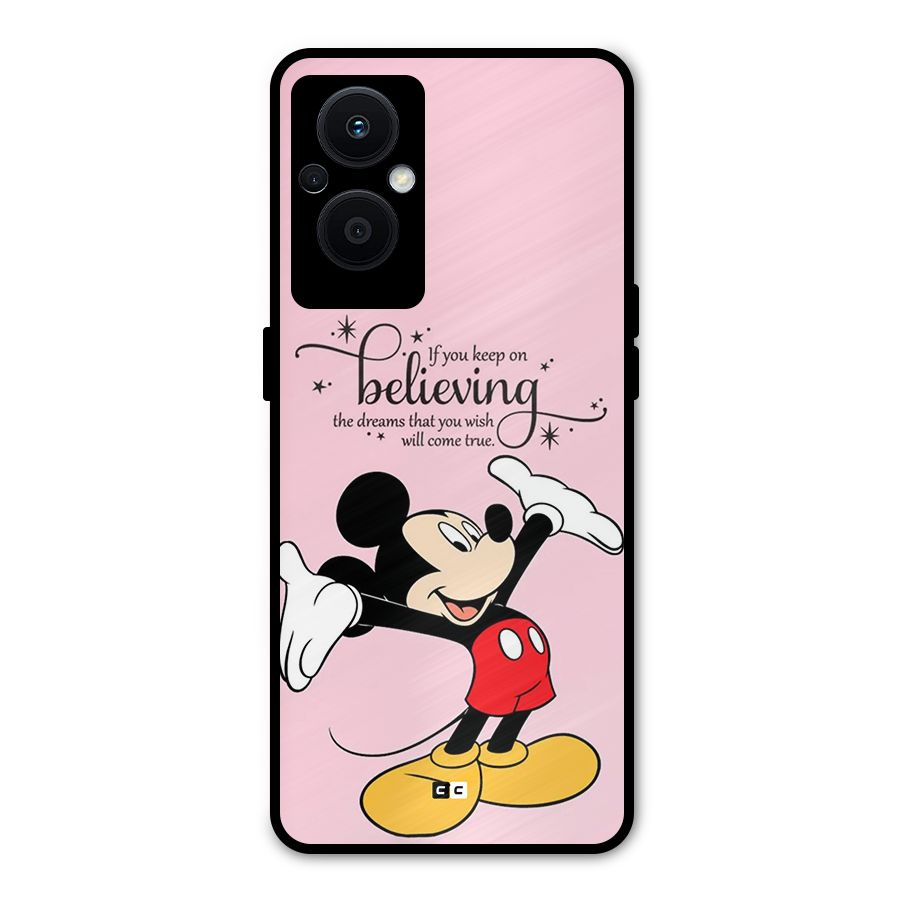 Believing Dreams Metal Back Case for Oppo F21 Pro 5G