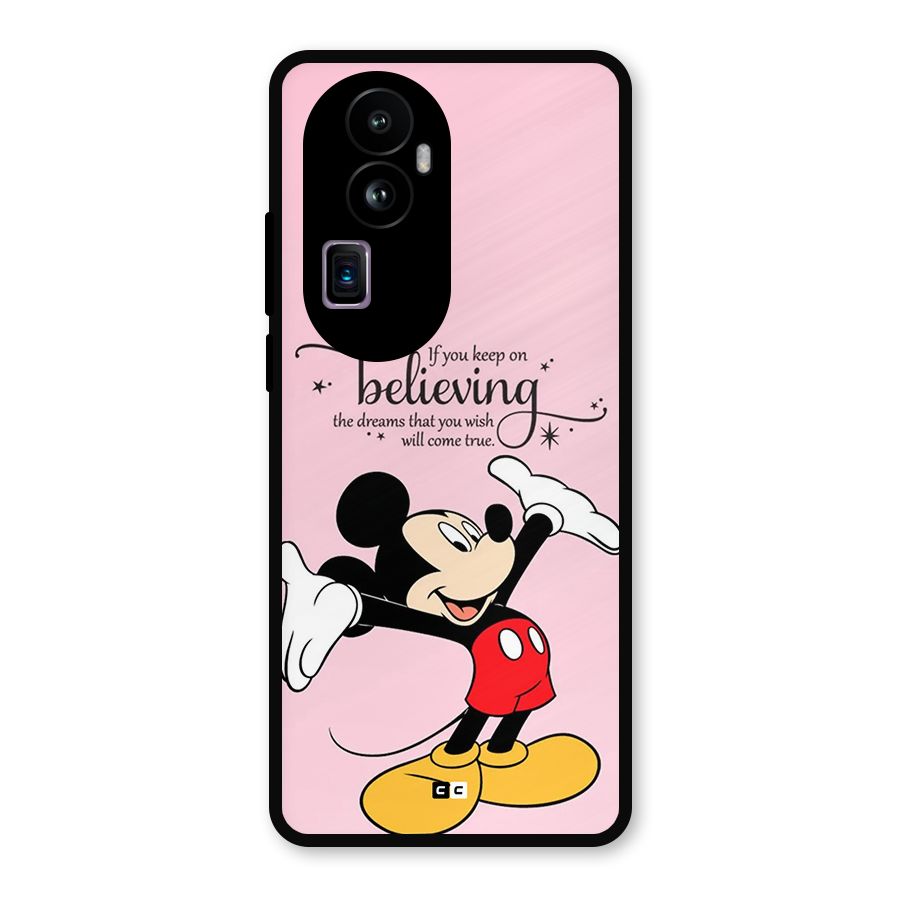 Believing Dreams Metal Back Case for Oppo Reno10 Pro Plus