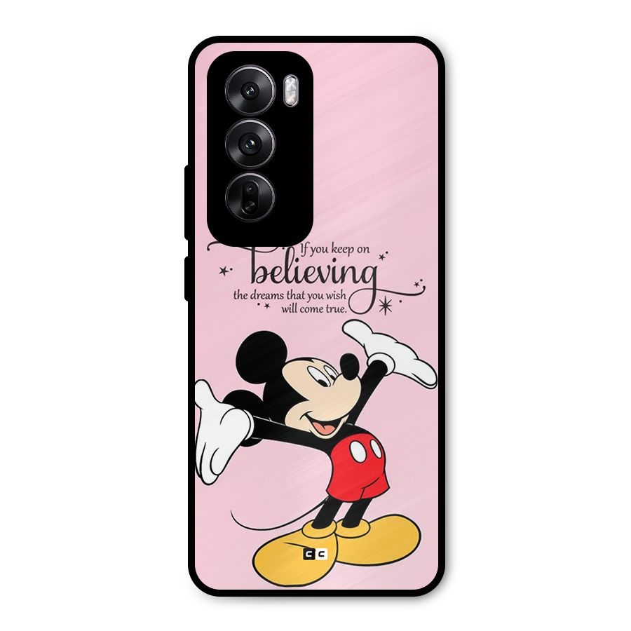 Believing Dreams Metal Back Case for Oppo Reno12