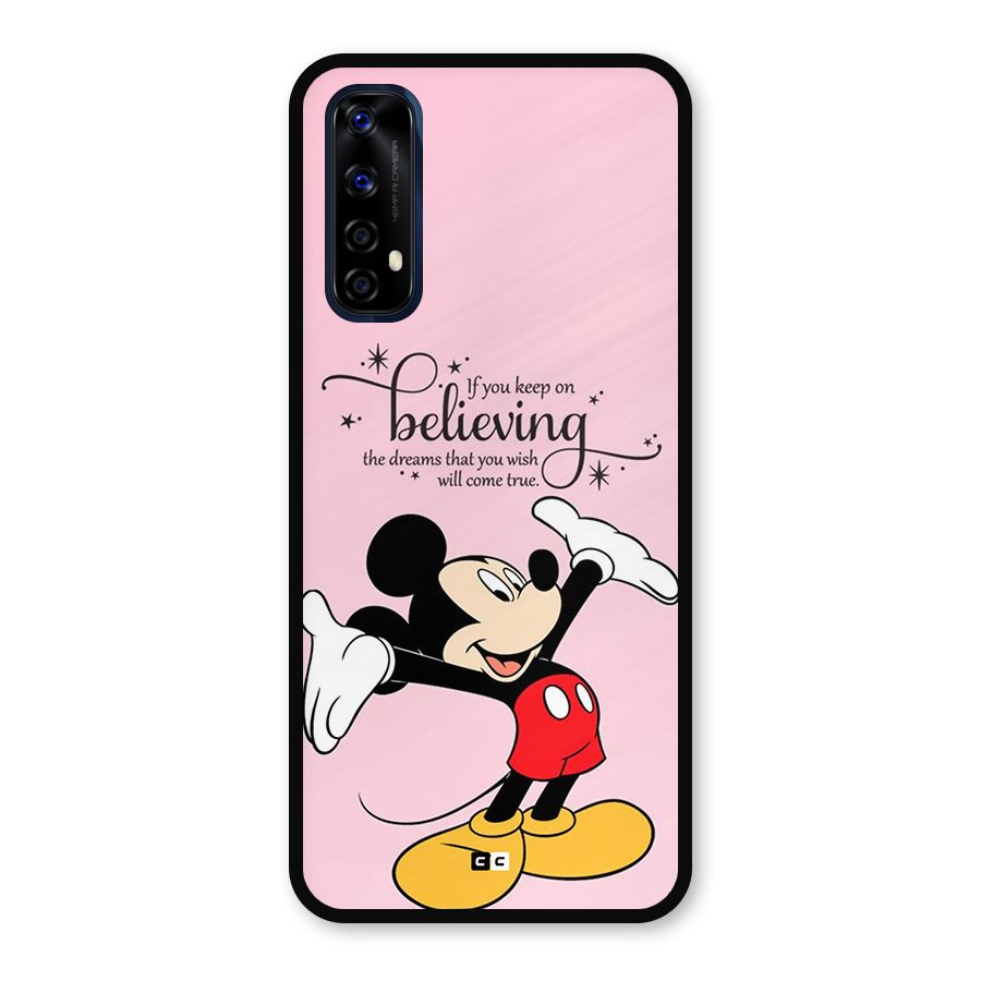 Believing Dreams Metal Back Case for Realme 7