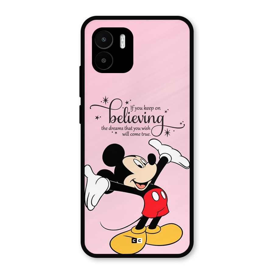 Believing Dreams Metal Back Case for Redmi A2