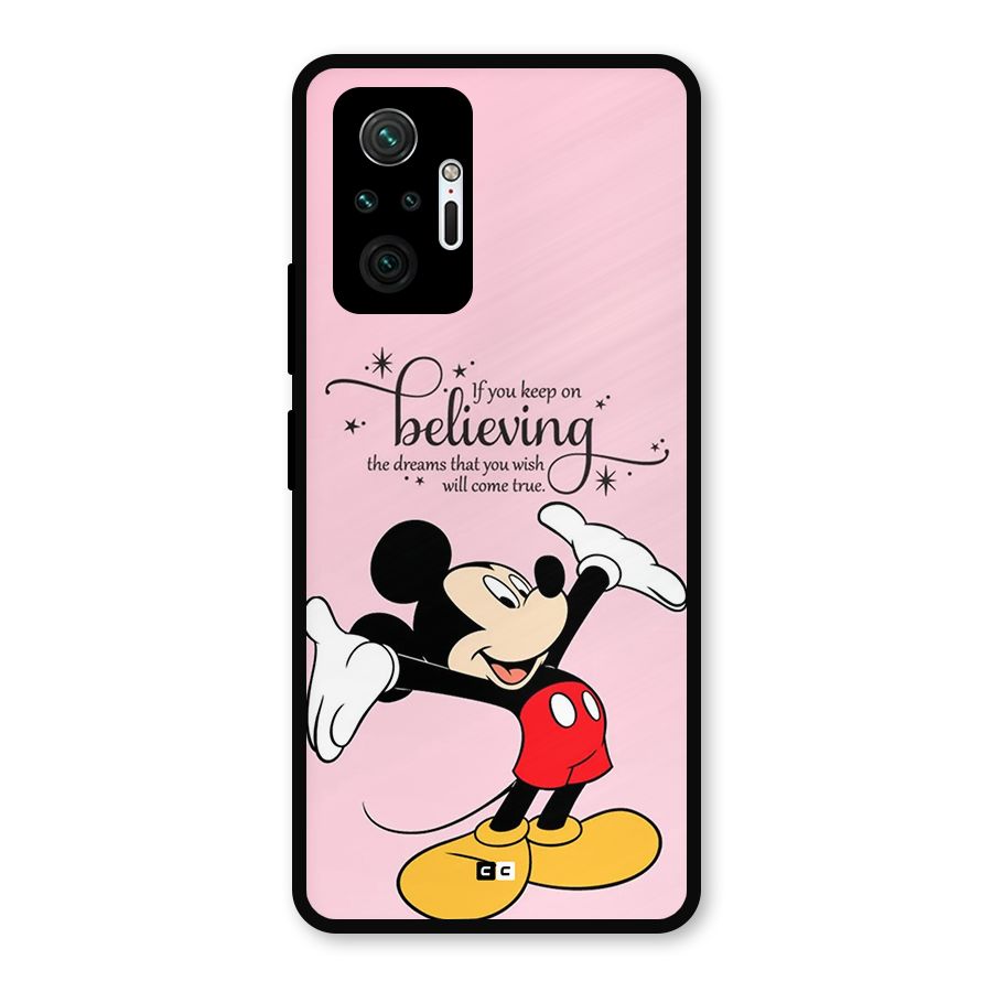 Believing Dreams Metal Back Case for Redmi Note 10 Pro