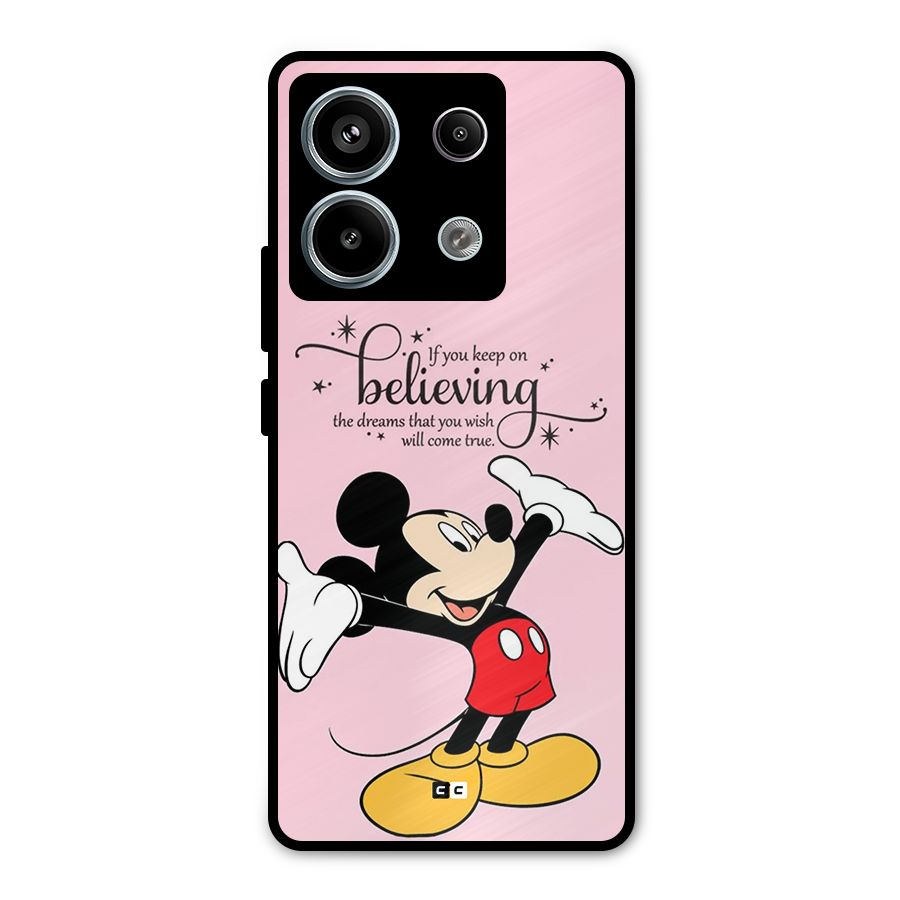 Believing Dreams Metal Back Case for Redmi Note 13 Pro 5G