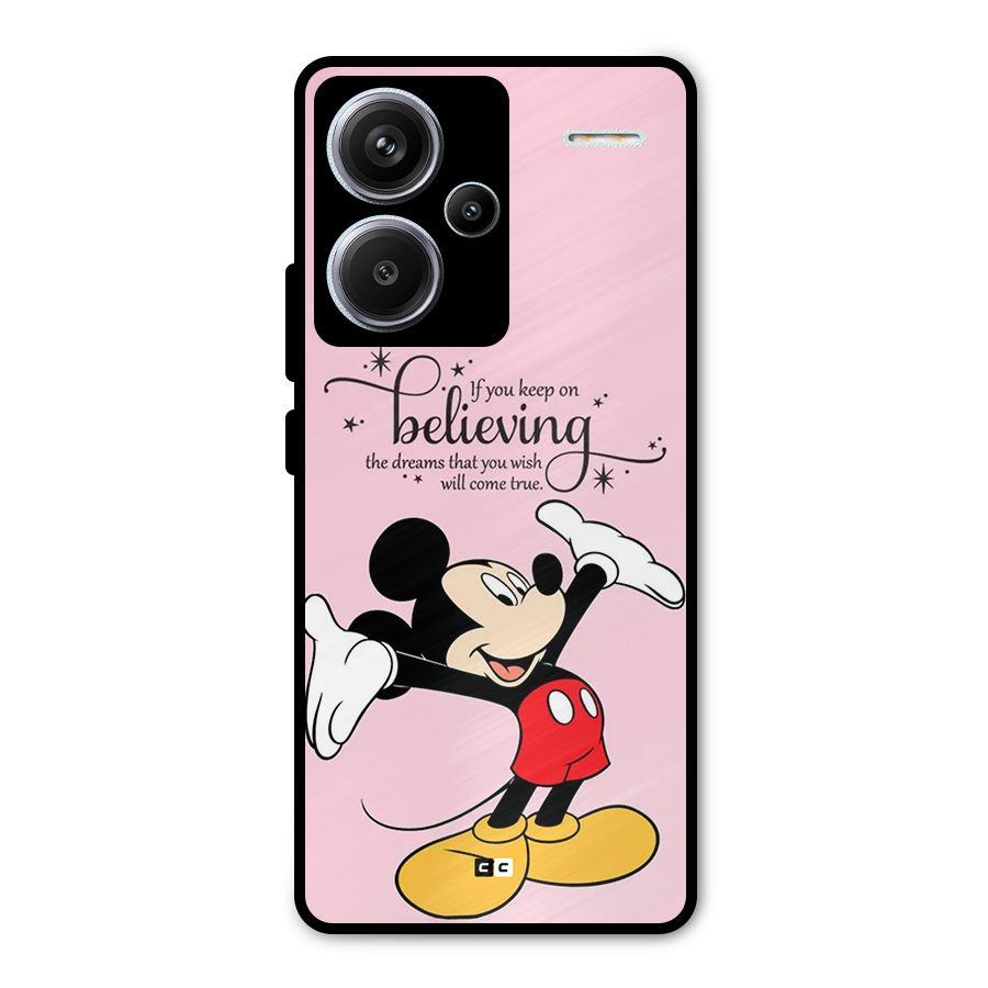 Believing Dreams Metal Back Case for Redmi Note 13 Pro Plus