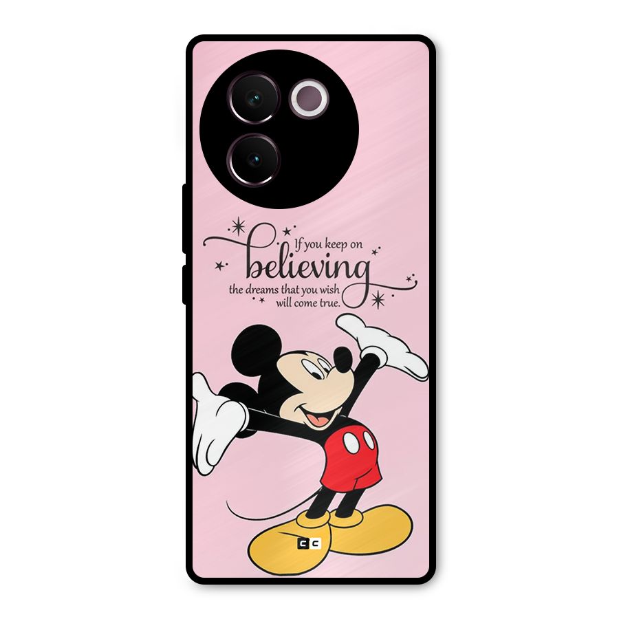 Believing Dreams Metal Back Case for Vivo V30e