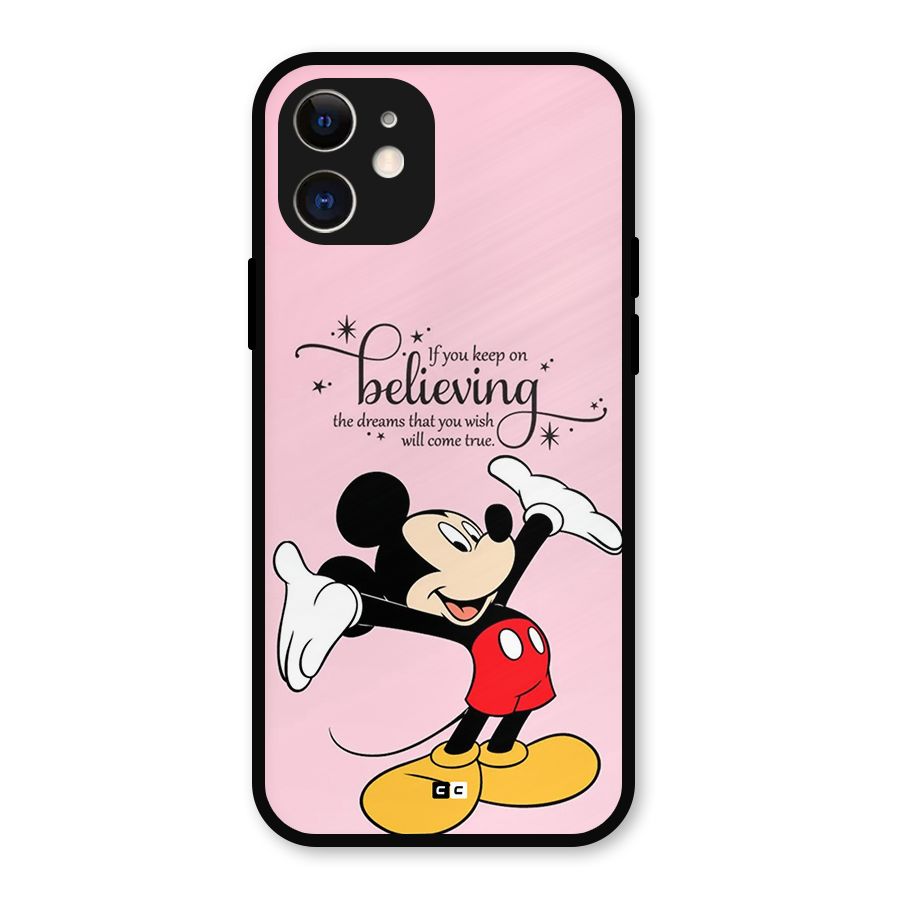 Believing Dreams Metal Back Case for iPhone 12