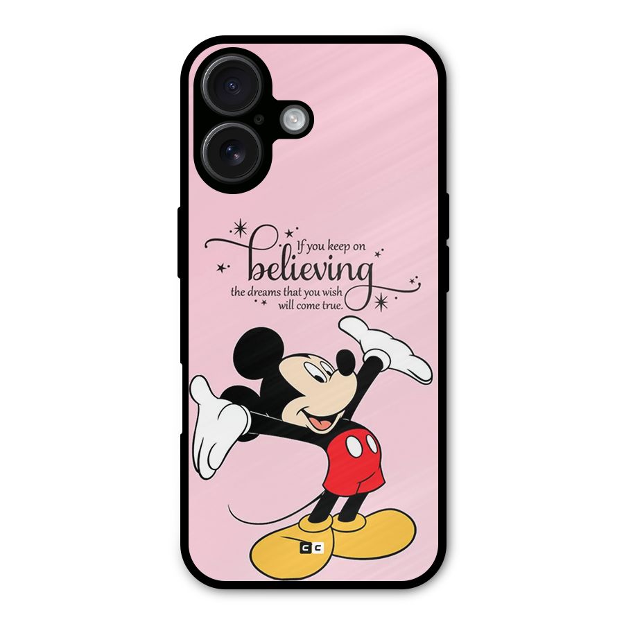 Believing Dreams Metal Back Case for iPhone 16