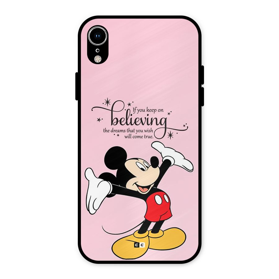 Believing Dreams Metal Back Case for iPhone XR