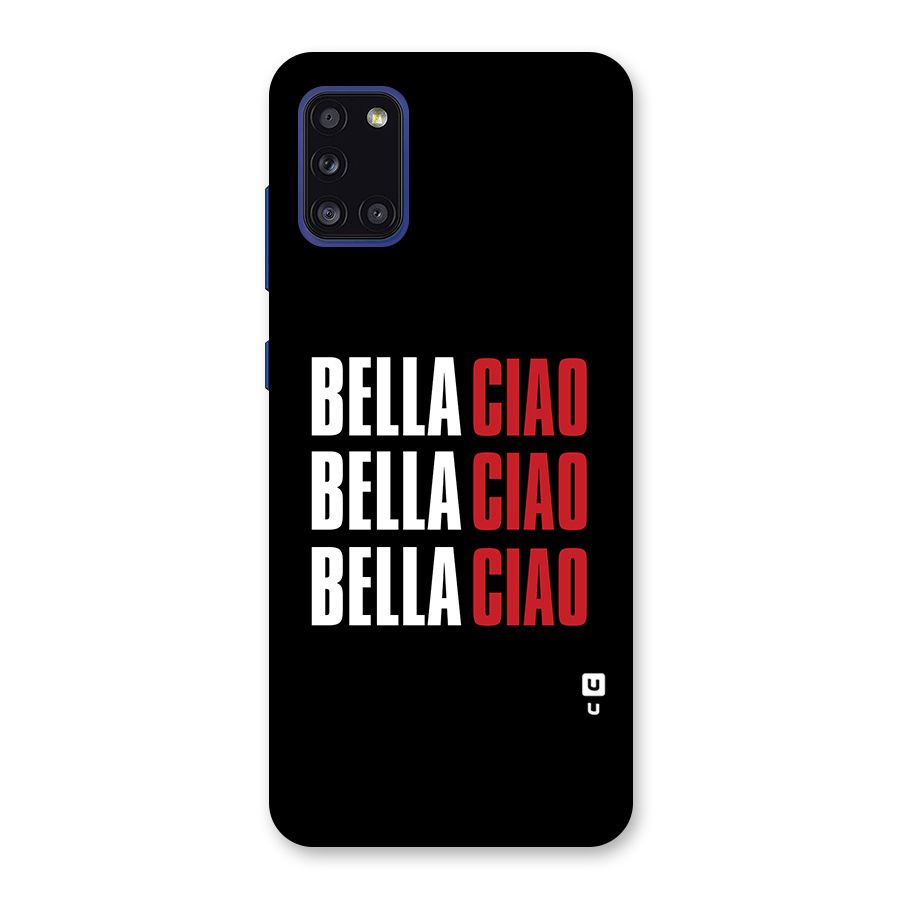 Bella Ciao Bella Ciao Bella Ciao Back Case for Galaxy A31