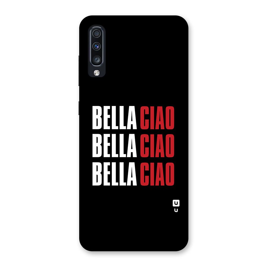 Bella Ciao Bella Ciao Bella Ciao Back Case for Galaxy A70