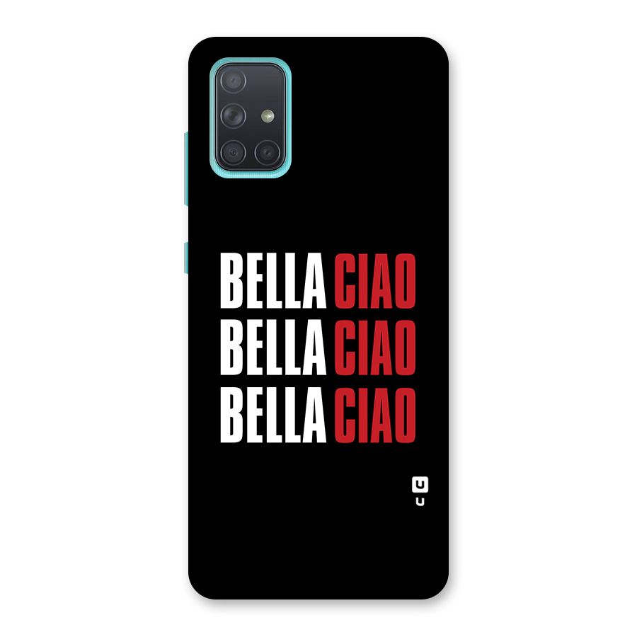 Bella Ciao Bella Ciao Bella Ciao Back Case for Galaxy A71
