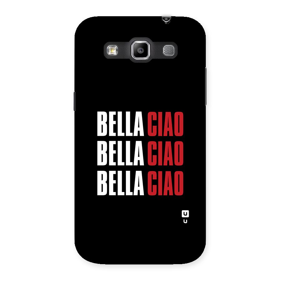 Bella Ciao Bella Ciao Bella Ciao Back Case for Galaxy Grand Quattro