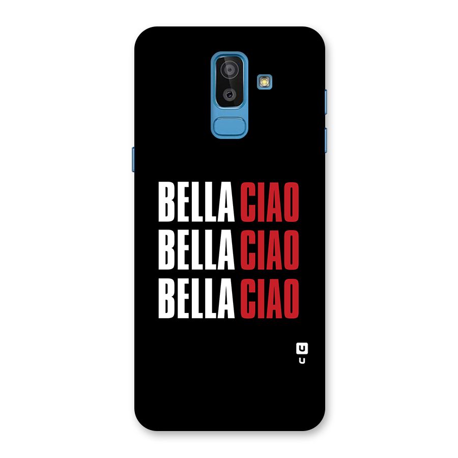Bella Ciao Bella Ciao Bella Ciao Back Case for Galaxy J8
