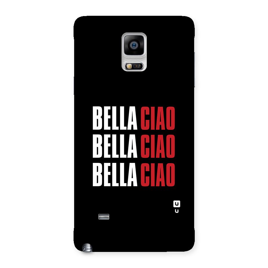 Bella Ciao Bella Ciao Bella Ciao Back Case for Galaxy Note 4