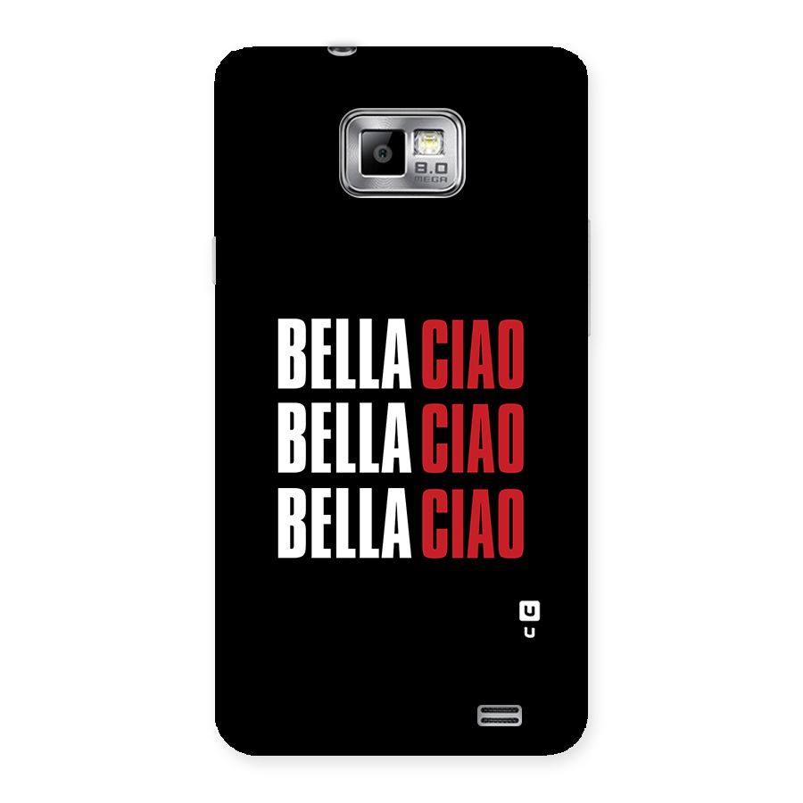 Bella Ciao Bella Ciao Bella Ciao Back Case for Galaxy S2