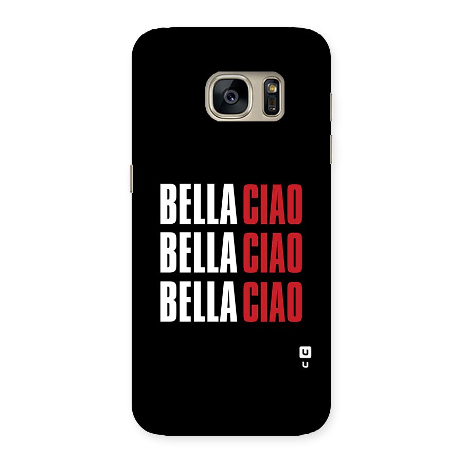 Bella Ciao Bella Ciao Bella Ciao Back Case for Galaxy S7
