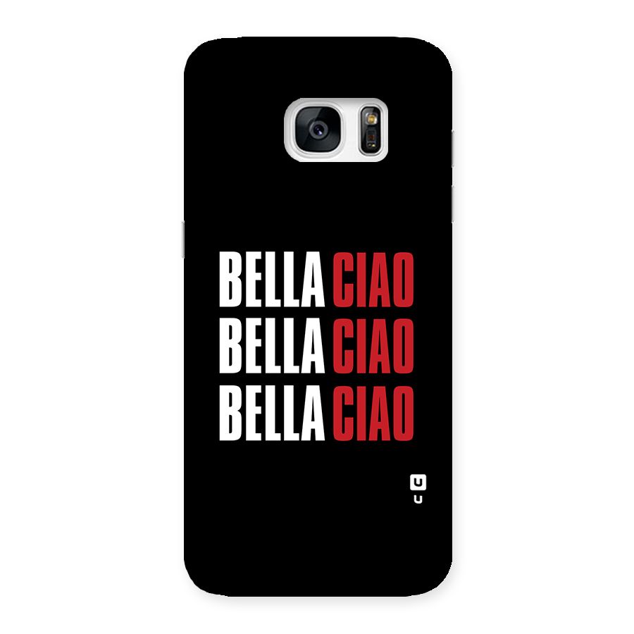 Bella Ciao Bella Ciao Bella Ciao Back Case for Galaxy S7 Edge