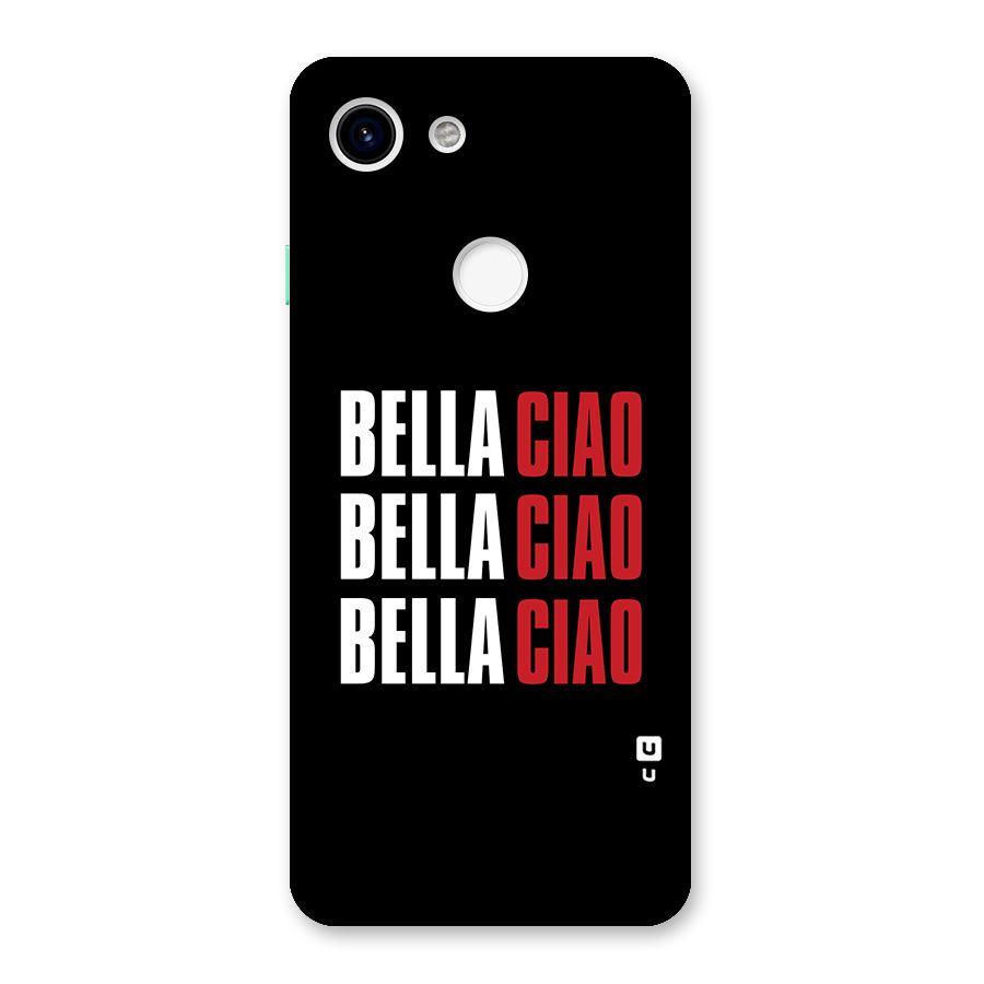 Bella Ciao Bella Ciao Bella Ciao Back Case for Google Pixel 3