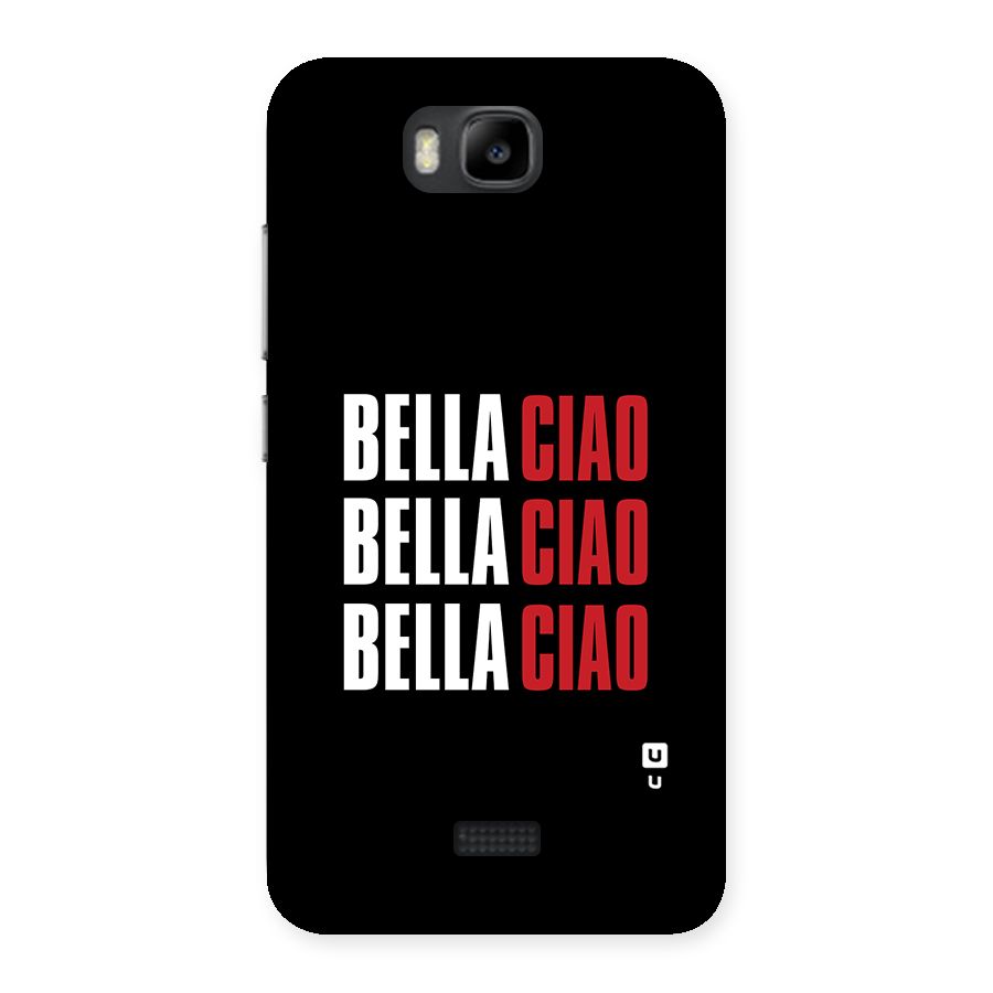 Bella Ciao Bella Ciao Bella Ciao Back Case for Honor Bee