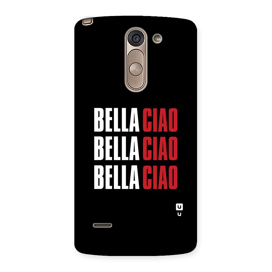Bella Ciao Bella Ciao Bella Ciao Back Case for LG G3 Stylus