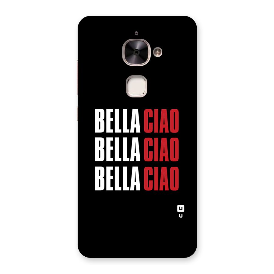 Bella Ciao Bella Ciao Bella Ciao Back Case for Le 2
