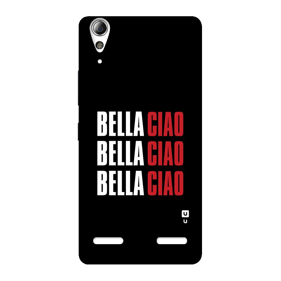 Bella Ciao Bella Ciao Bella Ciao Back Case for Lenovo A6000 Plus