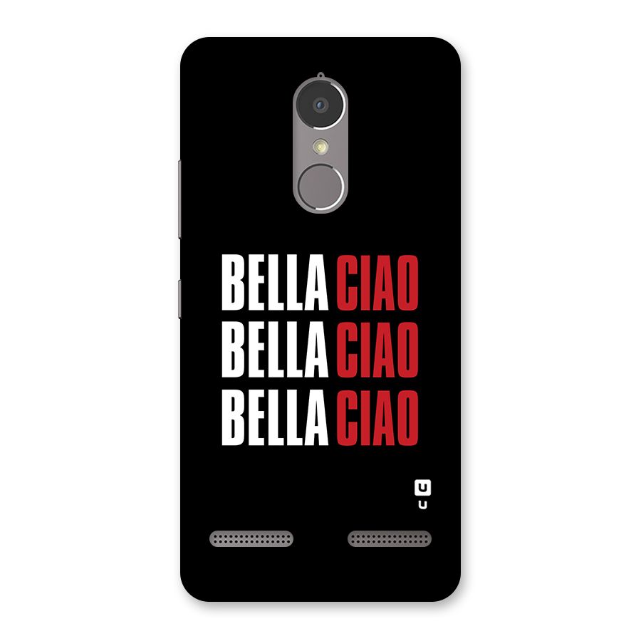 Bella Ciao Bella Ciao Bella Ciao Back Case for Lenovo K6