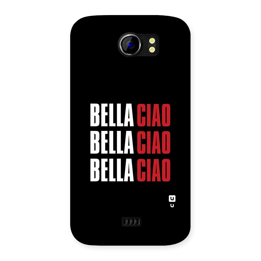 Bella Ciao Bella Ciao Bella Ciao Back Case for Micromax Canvas 2 A110