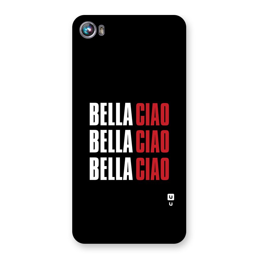 Bella Ciao Bella Ciao Bella Ciao Back Case for Micromax Canvas Fire 4 A107