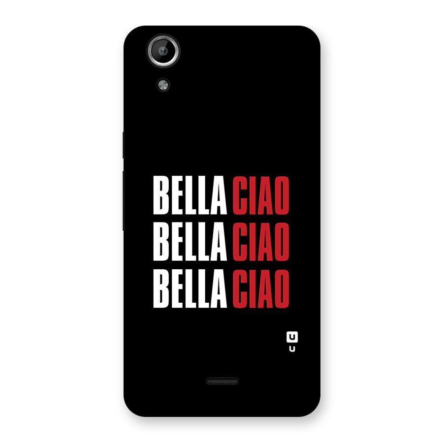 Bella Ciao Bella Ciao Bella Ciao Back Case for Micromax Canvas Selfie Lens Q345