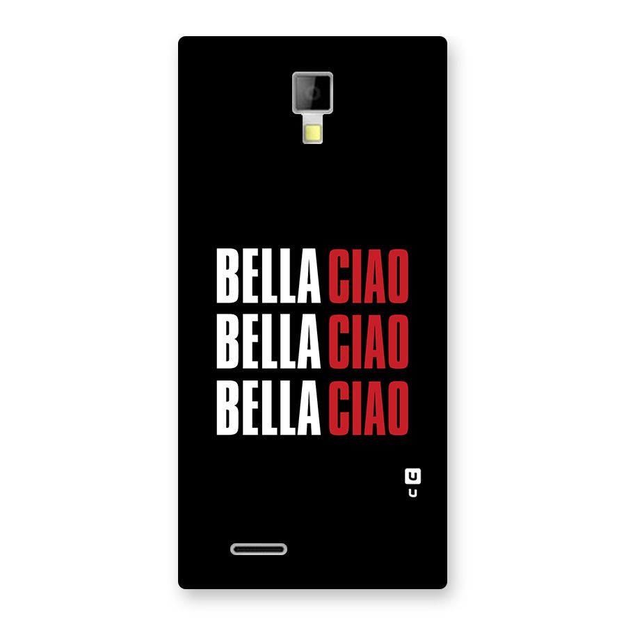 Bella Ciao Bella Ciao Bella Ciao Back Case for Micromax Canvas Xpress A99