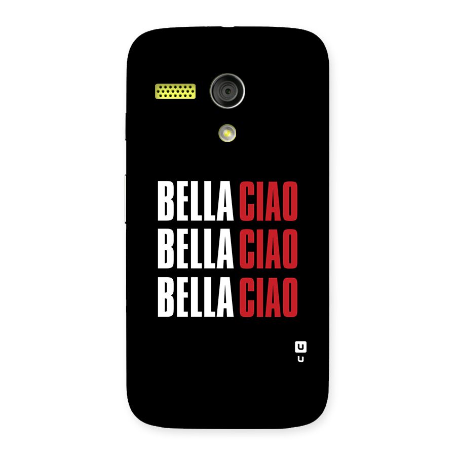 Bella Ciao Bella Ciao Bella Ciao Back Case for Moto G