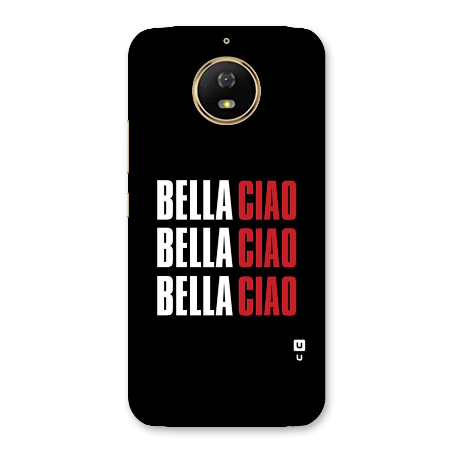 Bella Ciao Bella Ciao Bella Ciao Back Case for Moto G5s