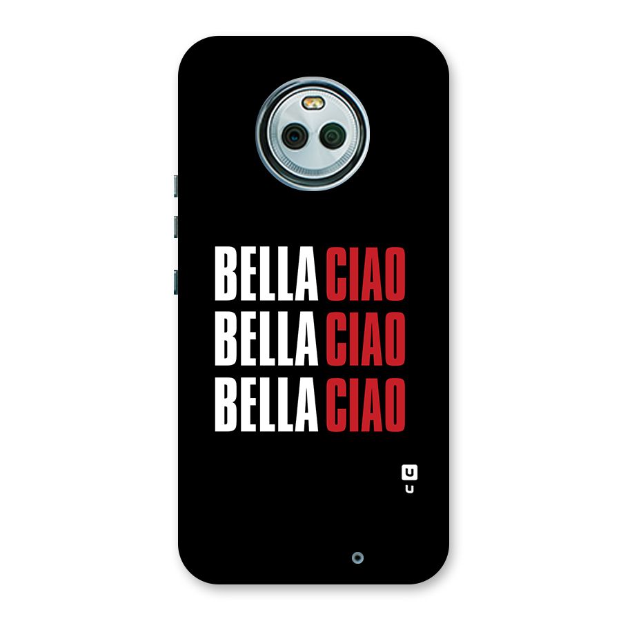 Bella Ciao Bella Ciao Bella Ciao Back Case for Moto X4