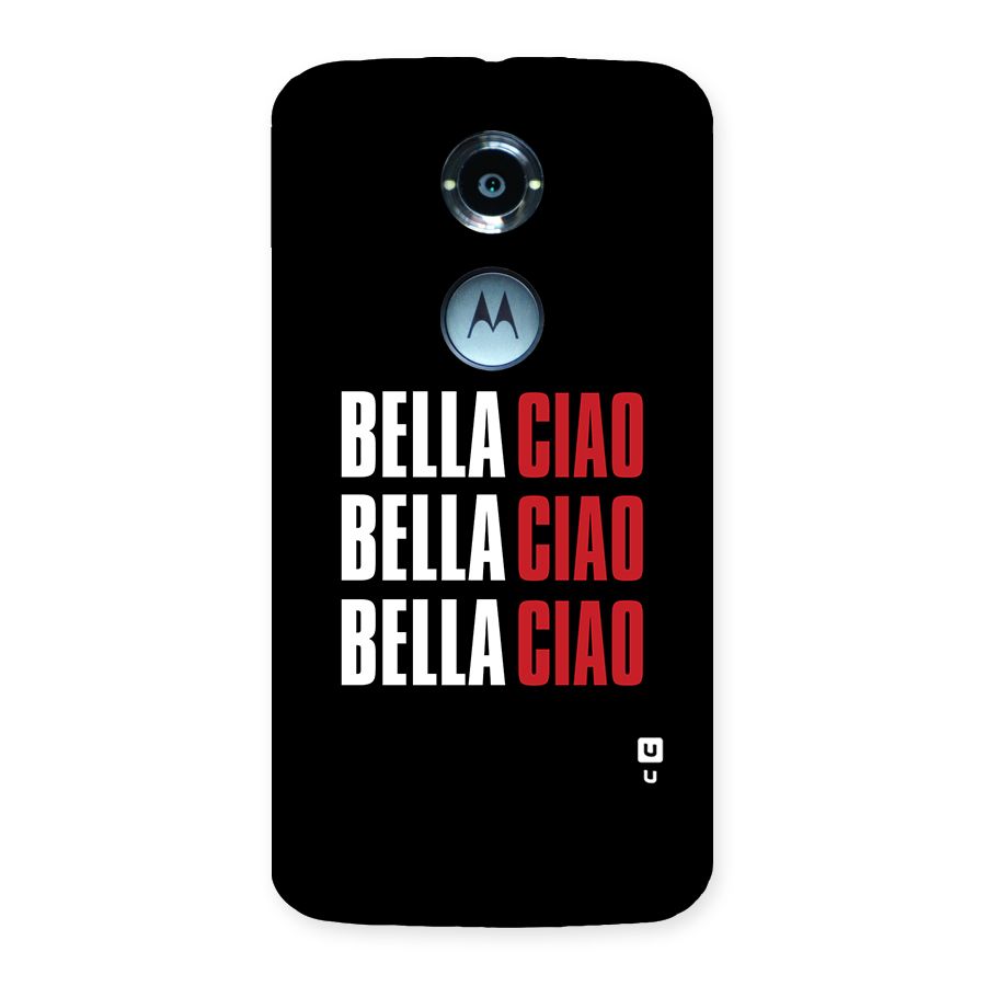 Bella Ciao Bella Ciao Bella Ciao Back Case for Moto X 2nd Gen