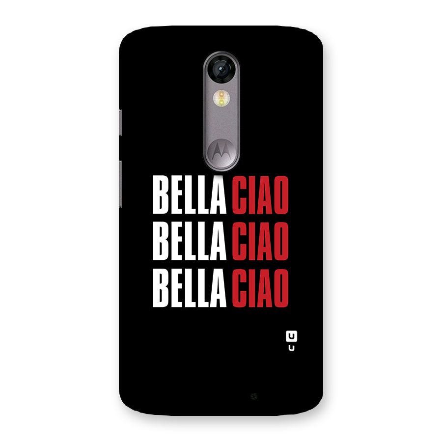 Bella Ciao Bella Ciao Bella Ciao Back Case for Moto X Force