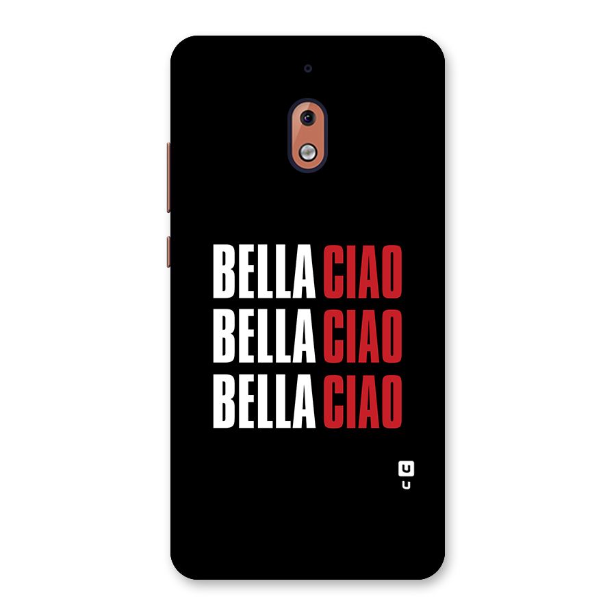 Bella Ciao Bella Ciao Bella Ciao Back Case for Nokia 2.1