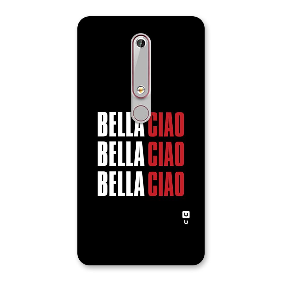 Bella Ciao Bella Ciao Bella Ciao Back Case for Nokia 6.1