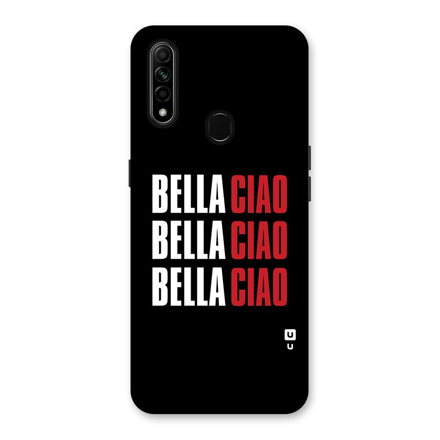 Bella Ciao Bella Ciao Bella Ciao Back Case for Oppo A31