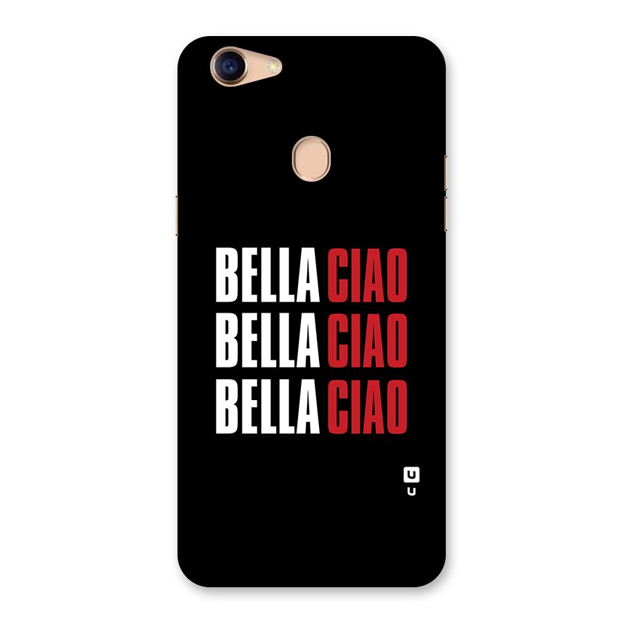 Bella Ciao Bella Ciao Bella Ciao Back Case for Oppo F5