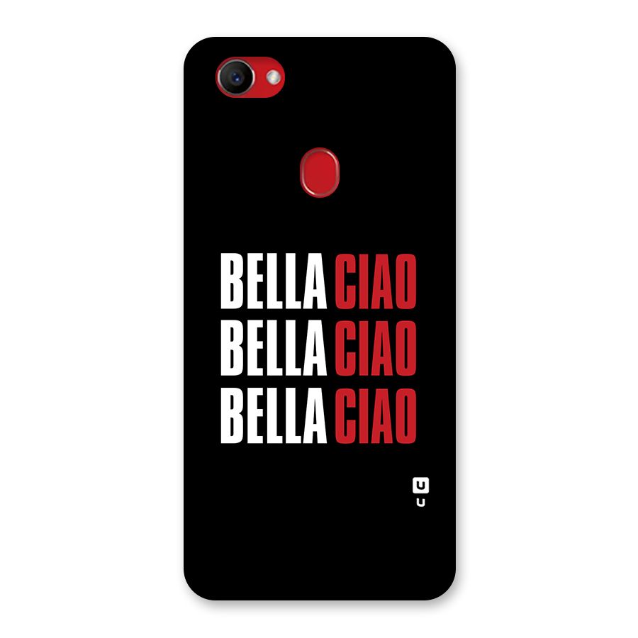 Bella Ciao Bella Ciao Bella Ciao Back Case for Oppo F7
