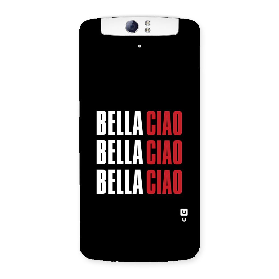 Bella Ciao Bella Ciao Bella Ciao Back Case for Oppo N1