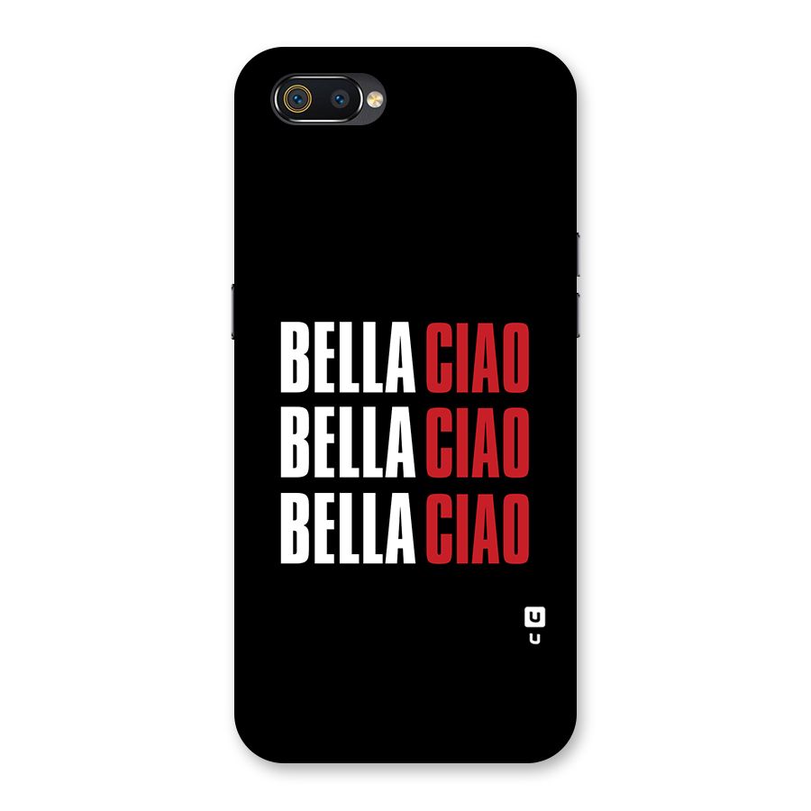Bella Ciao Bella Ciao Bella Ciao Back Case for Realme C2