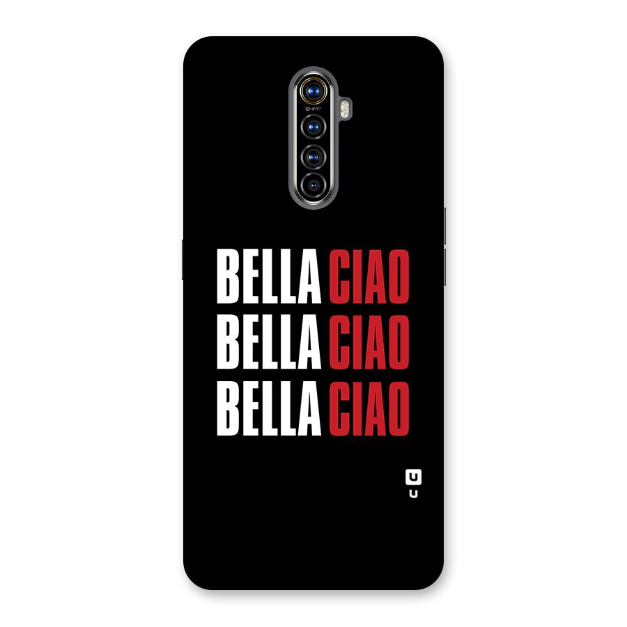 Bella Ciao Bella Ciao Bella Ciao Back Case for Realme X2 Pro