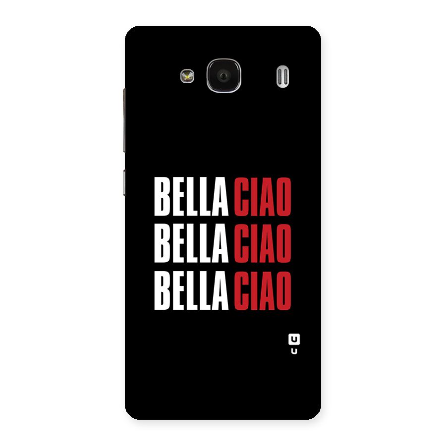 Bella Ciao Bella Ciao Bella Ciao Back Case for Redmi 2