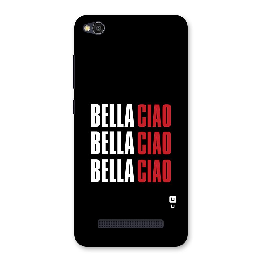 Bella Ciao Bella Ciao Bella Ciao Back Case for Redmi 4A